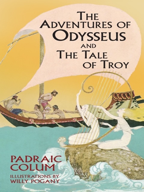 Cover image for book The Adventures of Odysseus and The Tale of Troy