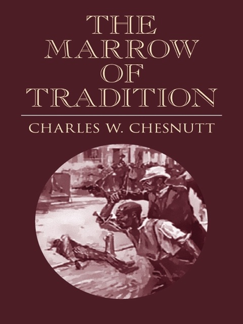 Cover image for book The Marrow of Tradition