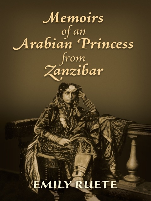 Cover image for book Memoirs of an Arabian Princess from Zanzibar