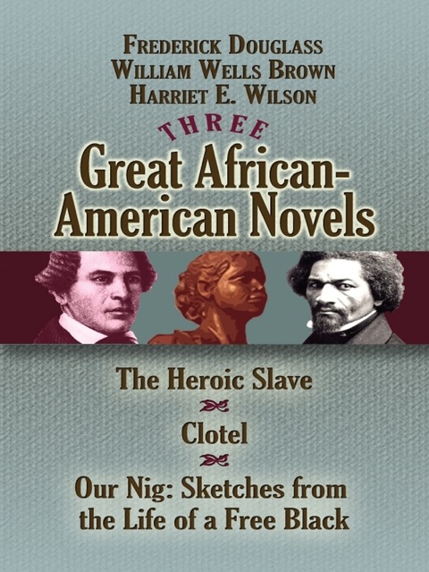 Cover image for book Three Great African-American Novels