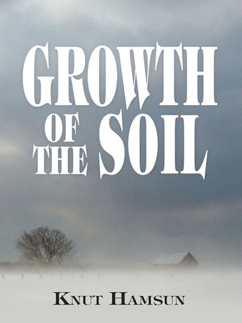 Cover image for book Growth of the Soil
