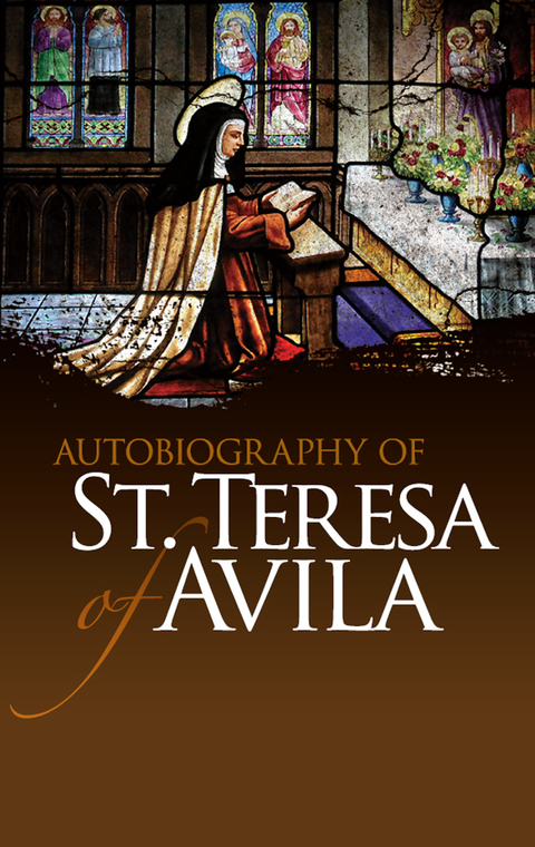 Cover image for book Autobiography of St. Teresa of Avila