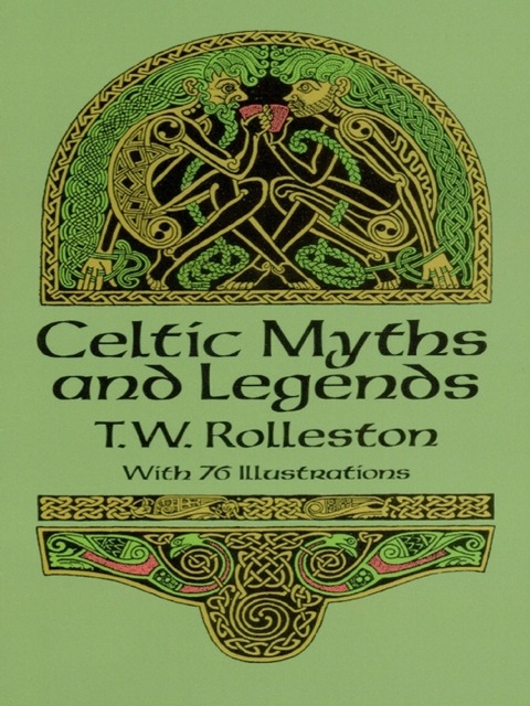 Cover image for book Celtic Myths and Legends