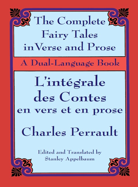 Cover image for book The Fairy Tales in Verse and Prose/Les contes en vers et en prose