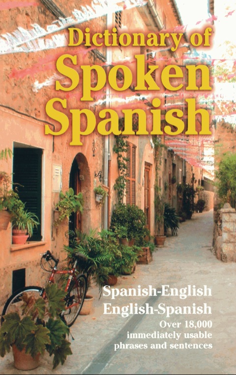 Cover image for book Dictionary of Spoken Spanish