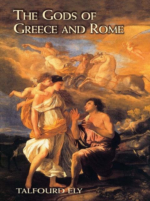 Cover image for book The Gods of Greece and Rome