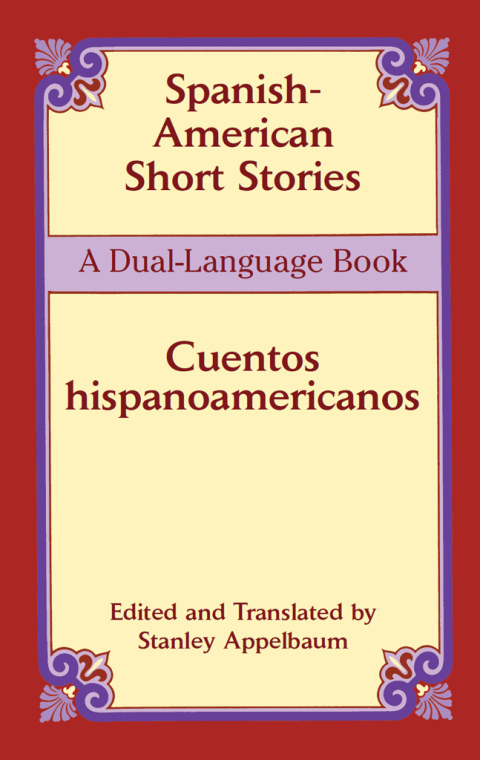 Cover image for book Spanish-American Short Stories / Cuentos hispanoamericanos