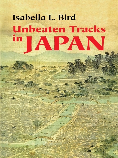 Cover image for book Unbeaten Tracks in Japan