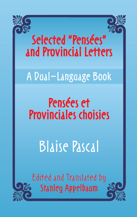 Cover image for book Selected "Pensees" and Provincial Letters/Pensees et Provinciales choisies