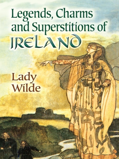 Cover image for book Legends, Charms and Superstitions of Ireland