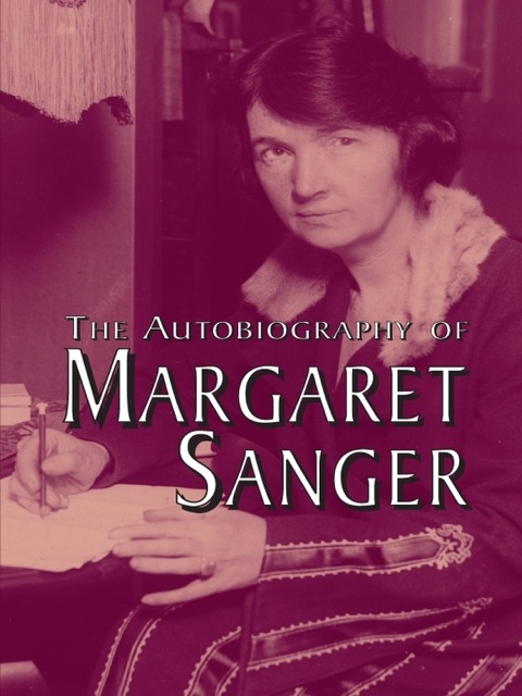 Cover image for book The Autobiography of Margaret Sanger