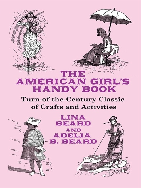 Cover image for book The American Girl's Handy Book