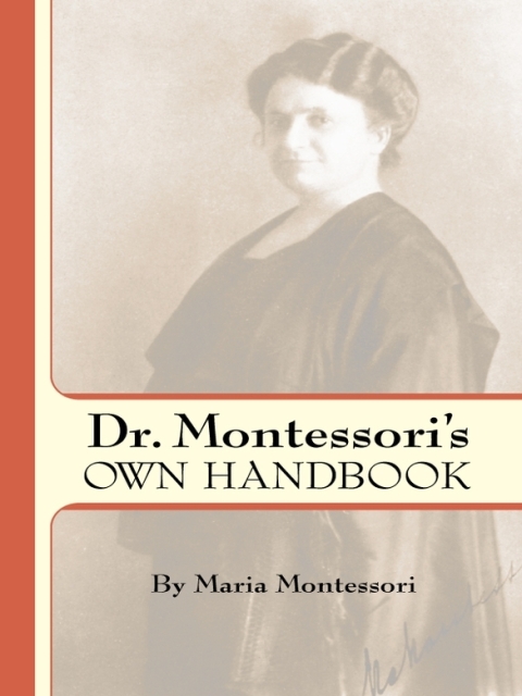 Cover image for book Dr. Montessori's Own Handbook
