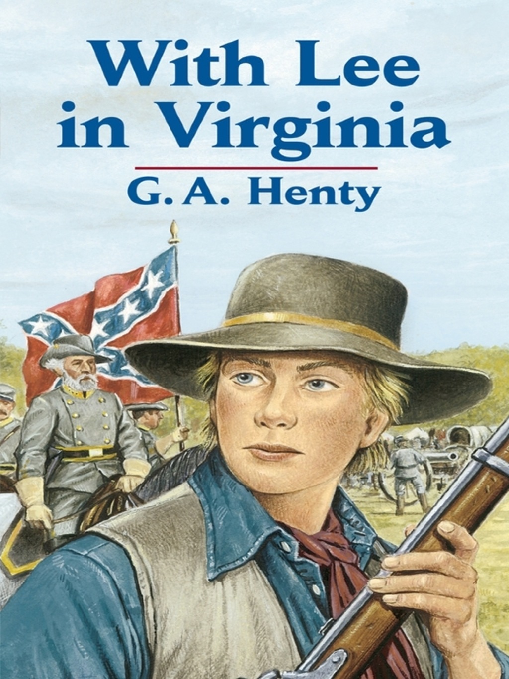 With Lee in Virginia (eBook) - G. A. Henty,
