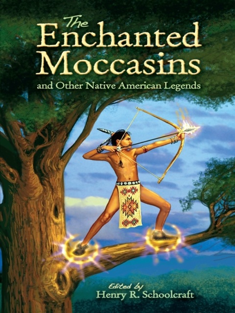 Cover image for book The Enchanted Moccasins and Other Native American Legends