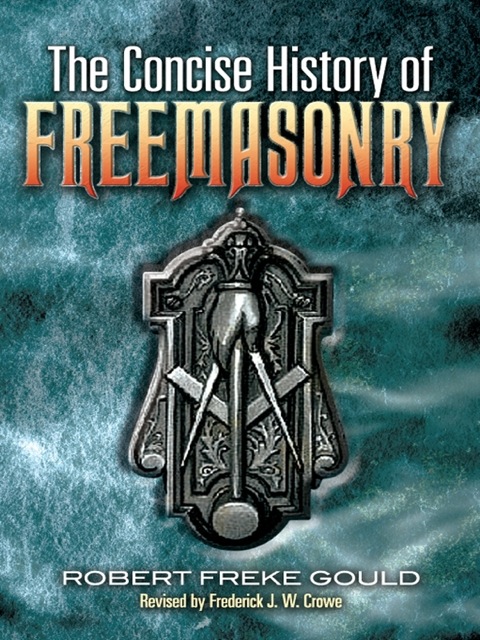 Cover image for book The Concise History of Freemasonry