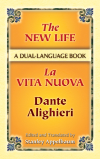 صورة الغلاف: The New Life/La Vita Nuova 9780486453491