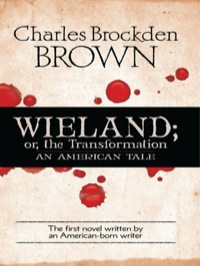 Cover image: Wieland; or, the Transformation 9780486475998