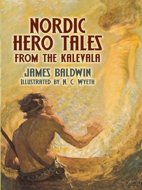 Cover image for book Nordic Hero Tales from the Kalevala