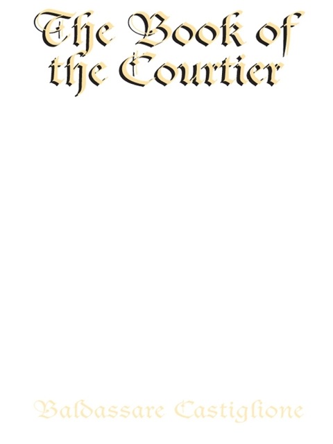 Cover image for book The Book of the Courtier