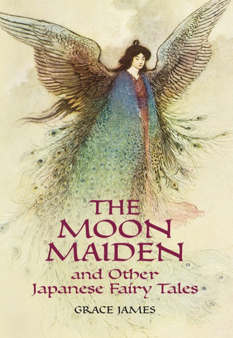Cover image for book The Moon Maiden and Other Japanese Fairy Tales