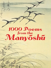 صورة الغلاف: 1000 Poems from the Manyoshu 9780486439594