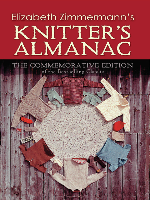 Cover image for book Elizabeth Zimmermann's Knitter's Almanac
