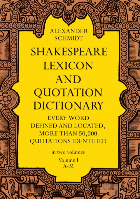 Reflowable Shakespeare Lexicon and Quotation Dictionary, Vol. 1; $21.95