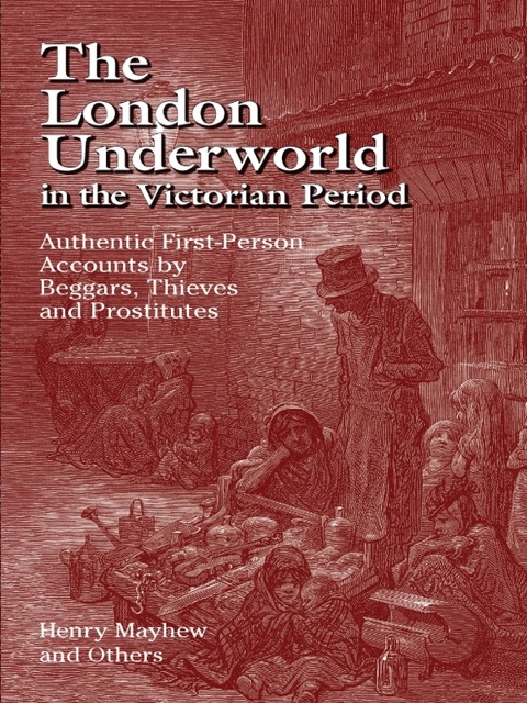 Cover image for book The London Underworld in the Victorian Period