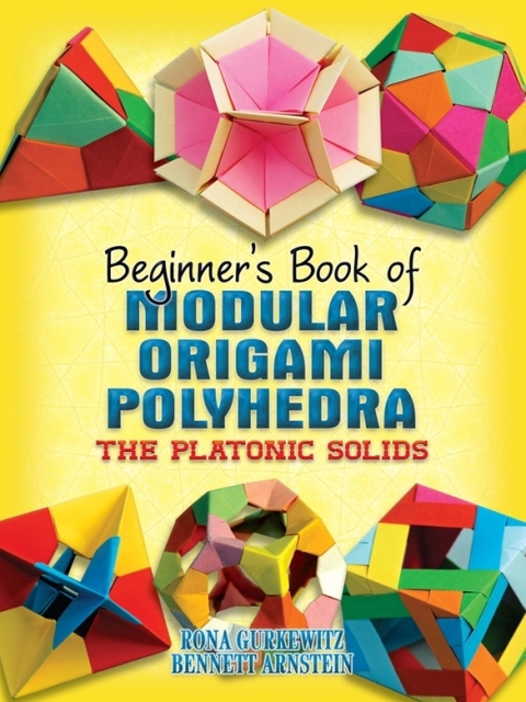 Cover image for book Beginner's Book of Modular Origami Polyhedra