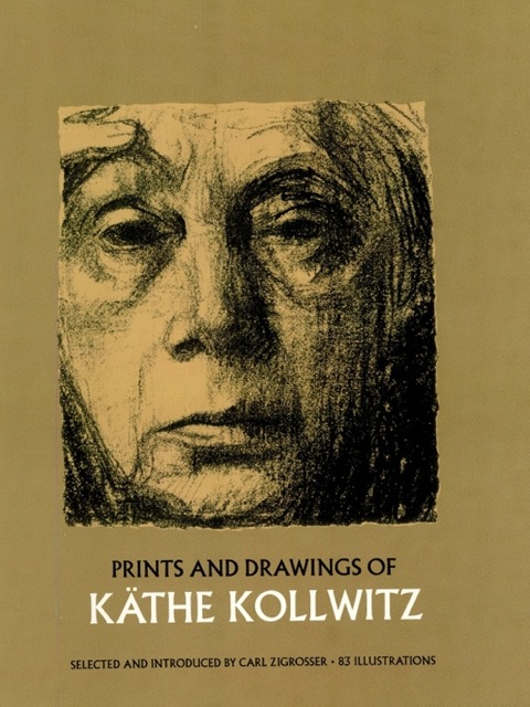 Cover image for book Prints and Drawings of Käthe Kollwitz