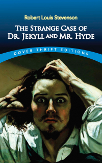 صورة الغلاف: The Strange Case of Dr. Jekyll and Mr. Hyde 9780486266886