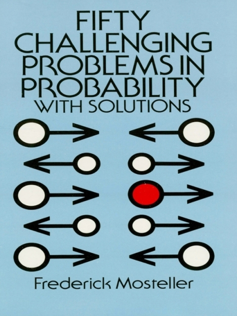 Cover image for book Fifty Challenging Problems in Probability with Solutions