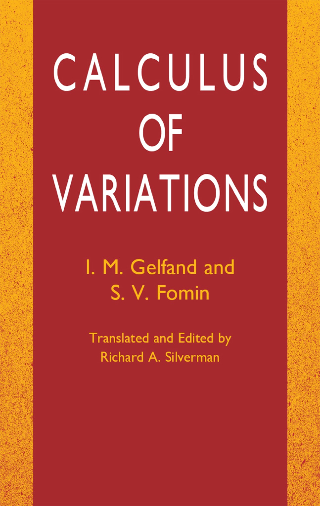 Calculus of Variations (eBook) - I. M. Gelfand; S. V. Fomin,
