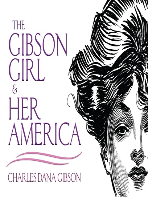 Cover image for book The Gibson Girl and Her America