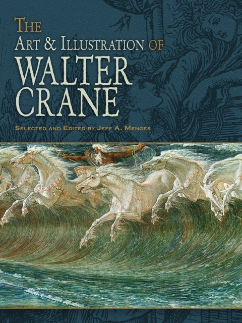 Cover image for book The Art & Illustration of Walter Crane