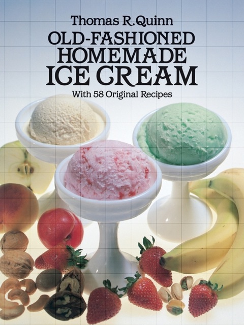 Cover image for book Old-Fashioned Homemade Ice Cream