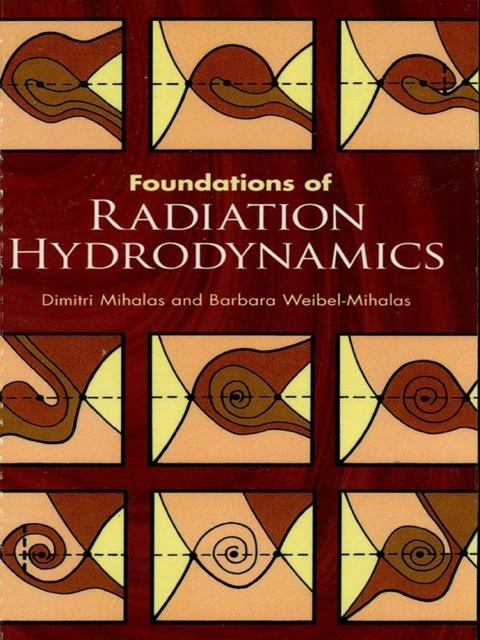 Cover image for book Foundations of Radiation Hydrodynamics