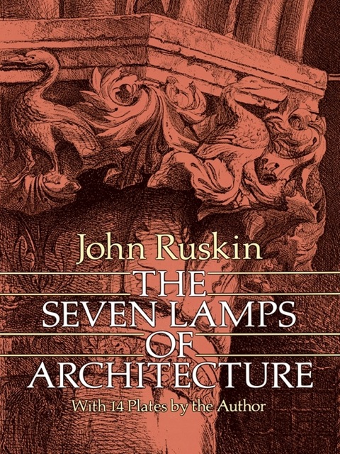 Cover image for book The Seven Lamps of Architecture