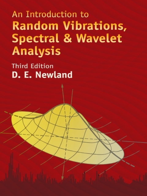 Cover image for book An Introduction to Random Vibrations, Spectral & Wavelet Analysis
