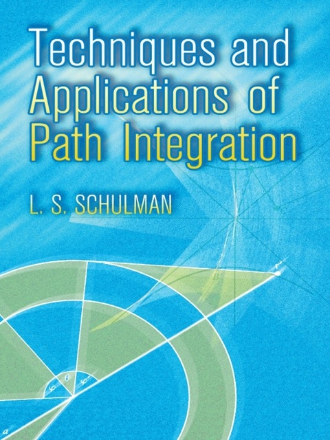 Cover image for book Techniques and Applications of Path Integration