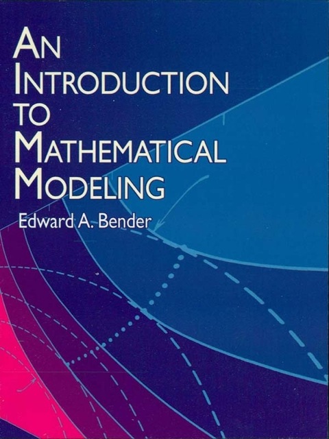 Cover image for book An Introduction to Mathematical Modeling