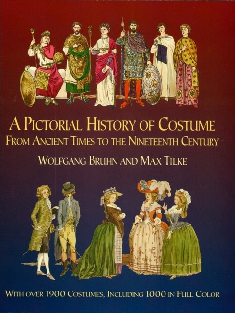 Cover image for book A Pictorial History of Costume From Ancient Times to the Nineteenth Century