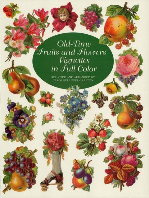 Cover image for book Old-Time Fruits and Flowers Vignettes in Full Color