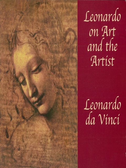 Cover image for book Leonardo on Art and the Artist