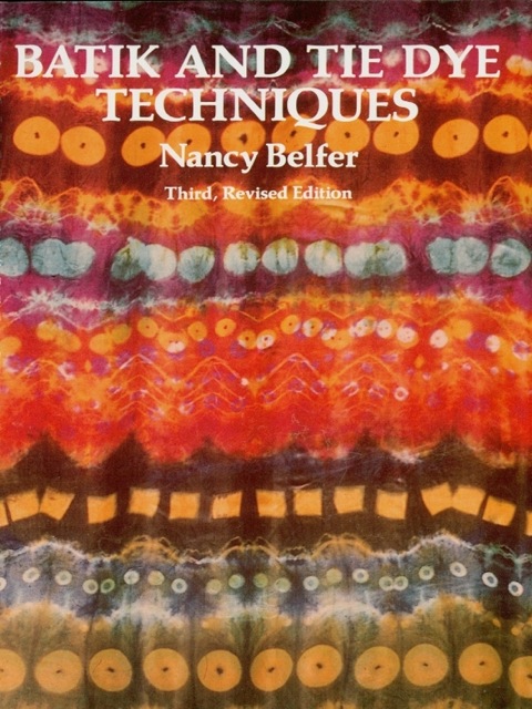 Cover image for book Batik and Tie Dye Techniques