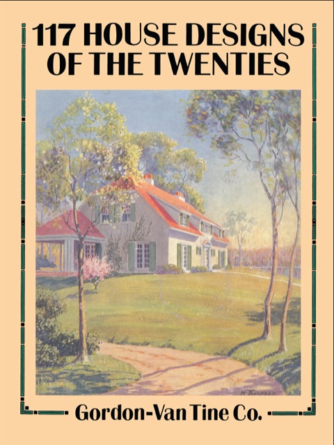 Cover image for book 117 House Designs of the Twenties