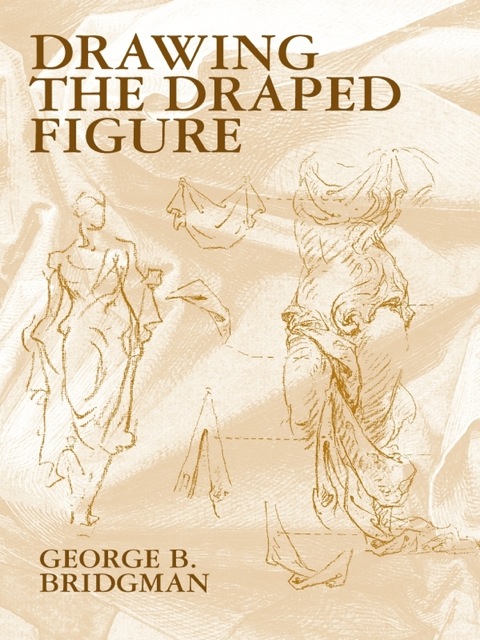 Cover image for book Drawing the Draped Figure