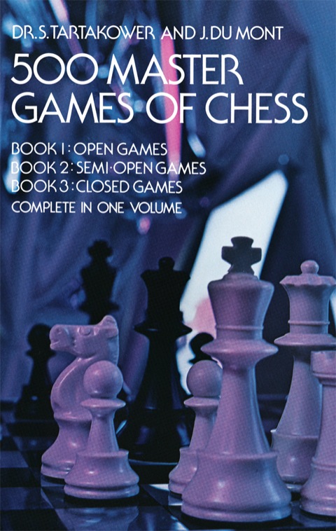 Cover image for book 500 Master Games of Chess