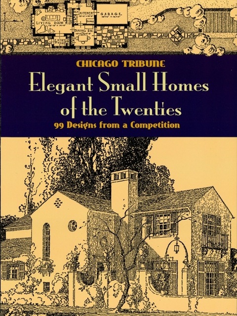 Cover image for book Elegant Small Homes of the Twenties